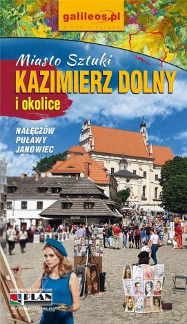 Kazimierz Dolny - przewodnik 2023