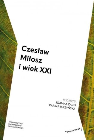 Czesław Miłosz i wiek XXI