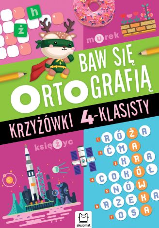 Baw się ortografią. Krzyżówki 4-klasisty