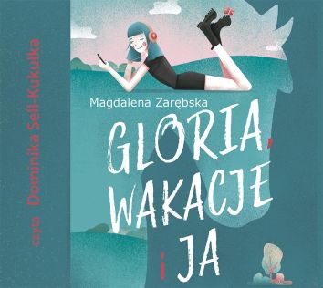 CD MP3 Gloria, wakacje i ja (audiobook)