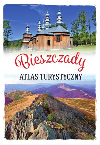 Atlas turystyczny Bieszczady