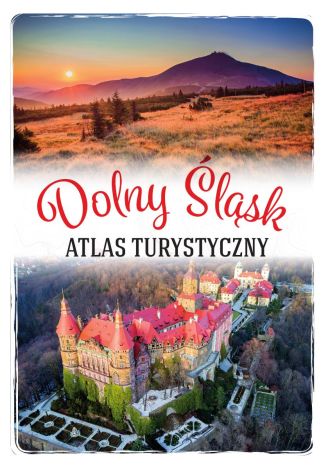 Atlas turystyczny Dolny Śląsk