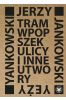 Tram wpopszek ulicy i inne utwory