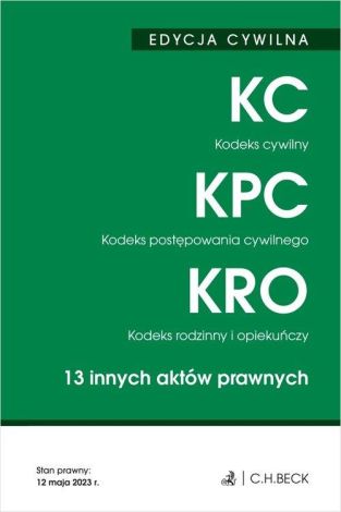 EDYCJA CYWILNA. Kodeks cywilny. Kodeks postępowania cywilnego. Kodeks rodzinny i opiekuńczy. 13 inny