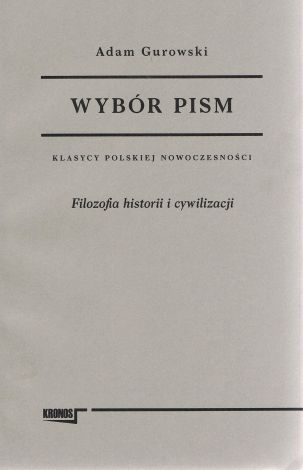 Wybór pism. Tom 1: Filozofia historii i cywilizacji