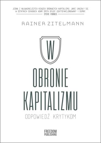 W obronie kapitalizmu. Odpowiedź krytykom