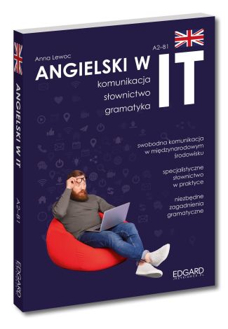 Angielski w IT. Praktyczny kurs. Komunikacja, gramatyka, słownictwo