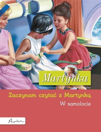 Martynka. W samolocie. Zaczynam czytać z Martynką