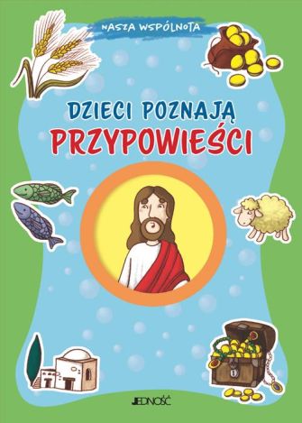 Dzieci poznają przypowieśc