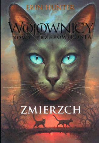 Wojownicy. Nowa przepowiednia T.5 Zmierzch w.2