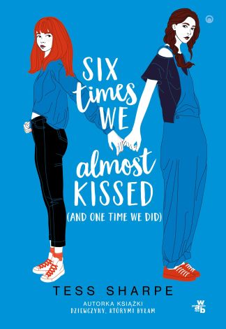 Six times we almost kissed (and one time we did)