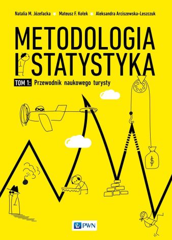 Metodologia i statystyka. Przewodnik naukowego