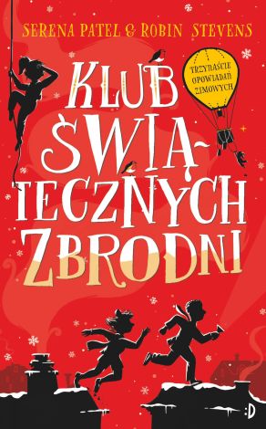 Klub świątecznych zbrodni Trzynaście opowiadań zimowych