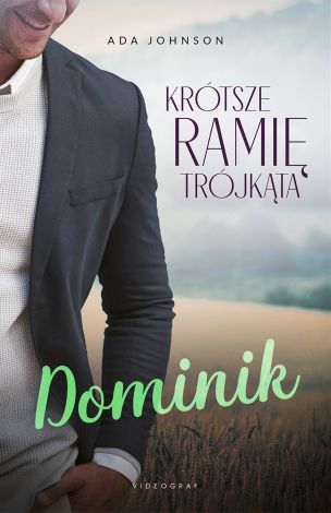 Krótsze ramię trójkąta Tom 2 Dominik