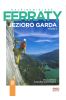 Najpiękniejsze ferraty. Jezioro Garda.Wyd. 2