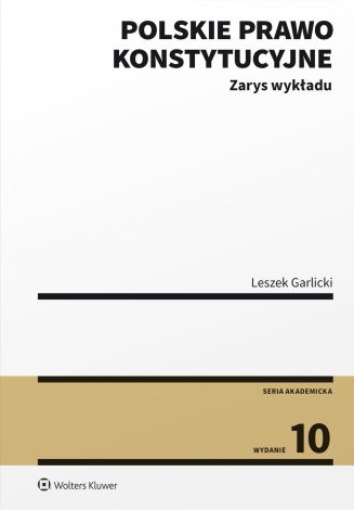 Polskie prawo konstytucyjne. Zarys wykła