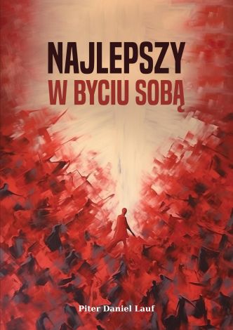 Najlepszy w byciu sobą