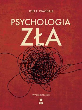 Psychologia zła wyd. 2023