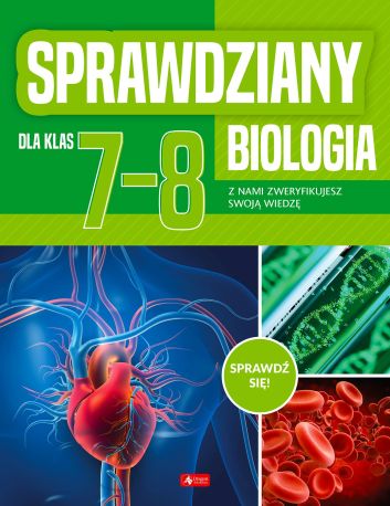 Sprawdziany dla klasy 7-8. Biologia