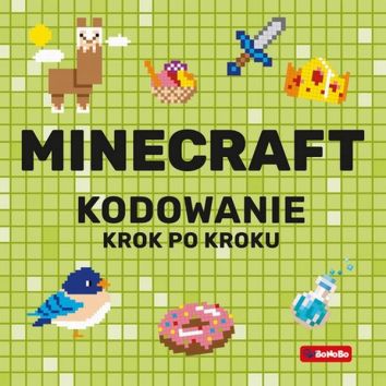 Minecraft Kodowanie krok po kroku