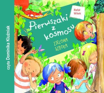 CD MP3 Pierwszaki z kosmosu. Zielona szkoła (audiobook)