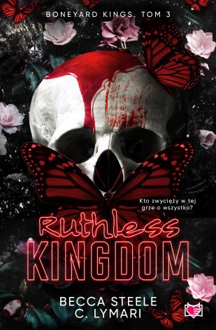 Boneyard Kings T3 Ruthless Kingdom