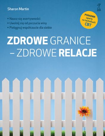 Zdrowe granice - zdrowe relacje (dodruk 2024)