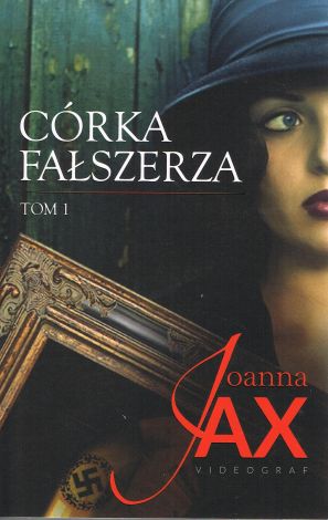 Córka fałszerza Tom 1