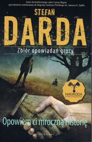 Opowiem ci mroczną historię. Zbiór opowiadań grozy