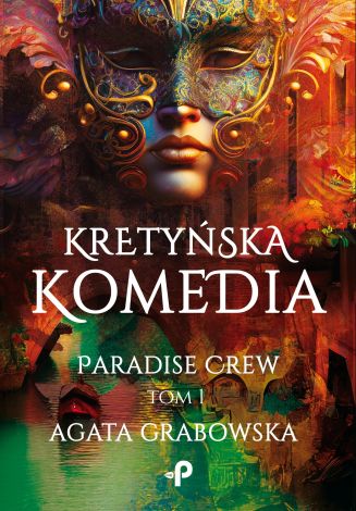 Kretyńska komedia. Paradise Crew