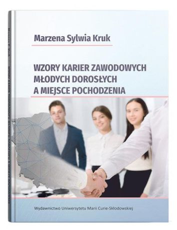 Wzory karier zawodowych młodych dorosłych a miejsce pochodzenia