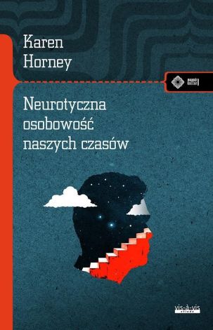 Neurotyczna osobowość naszych czasów