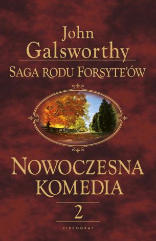 Saga rodu Forsyte'ów. Nowoczesna komedia 2 Milczące zaloty. Srebrna łyżka