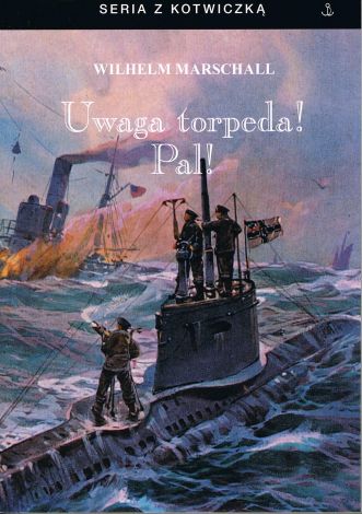 Uwaga torpeda! Pal!