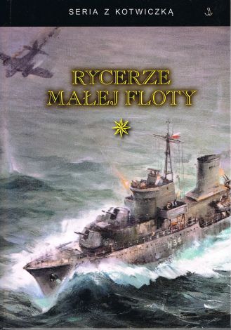 Rycerze małej floty Tom 1