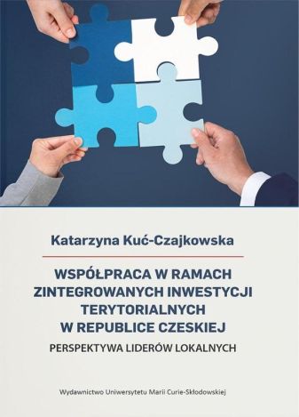 Współpraca w ramach Zintegrowanych Inwestycji Terytorialnych w Republice Czeskiej Perspektywa liderów lokalnych
