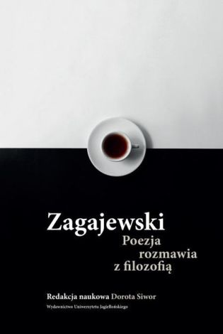 Zagajewski. Poezja rozmawia