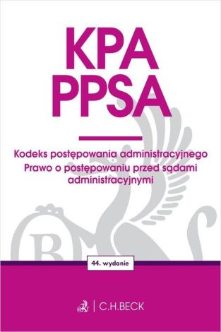 KPA PPSA Kodeks postępowania administracyjnego. Prawo o postępowaniu przed sądami administracyjnym