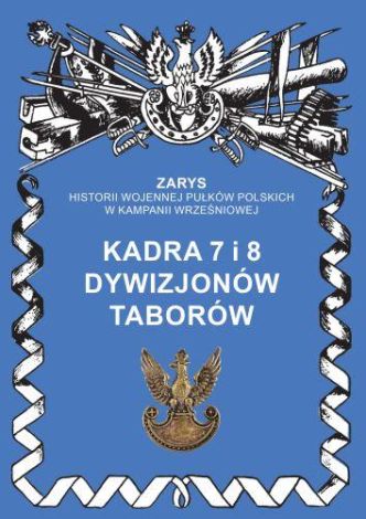 Kadra 7 i 8 dywizjonów taborów