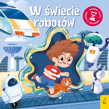 Wehikuł czasu. W świecie robotów