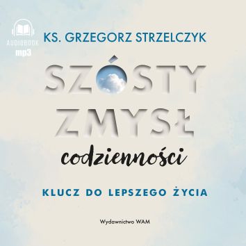 CD MP3 Szósty zmysł codzienności (audiobook)