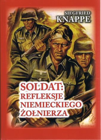 Soldat. Refleksje niemieckiego żołnierza