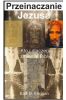 Przeinaczanie Jezusa. Kto i dlaczego zmieniał Biblię