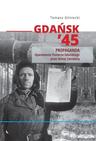 Gdańsk 45. Propaganda