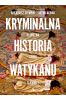 Kryminalna historia Watykanu