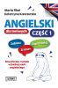 Angielski dla leniwych. Część 1. Zobacz – Zrozum – Zapamiętaj. Nowatorska metoda wizualnej nauki angielskiego