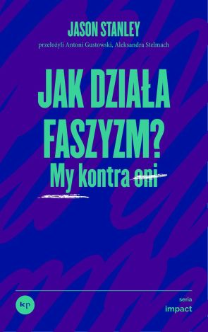 Jak działa faszyzm?