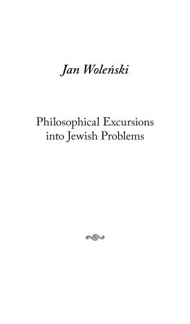 Philosophical Excursions into Jewish Problems