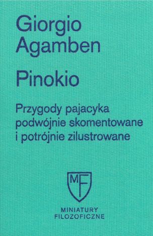 Pinokio. Przygody pajacyka podwójnie skomentowane i potrójnie zilustrowane