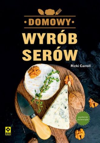 Domowy wyrób serów